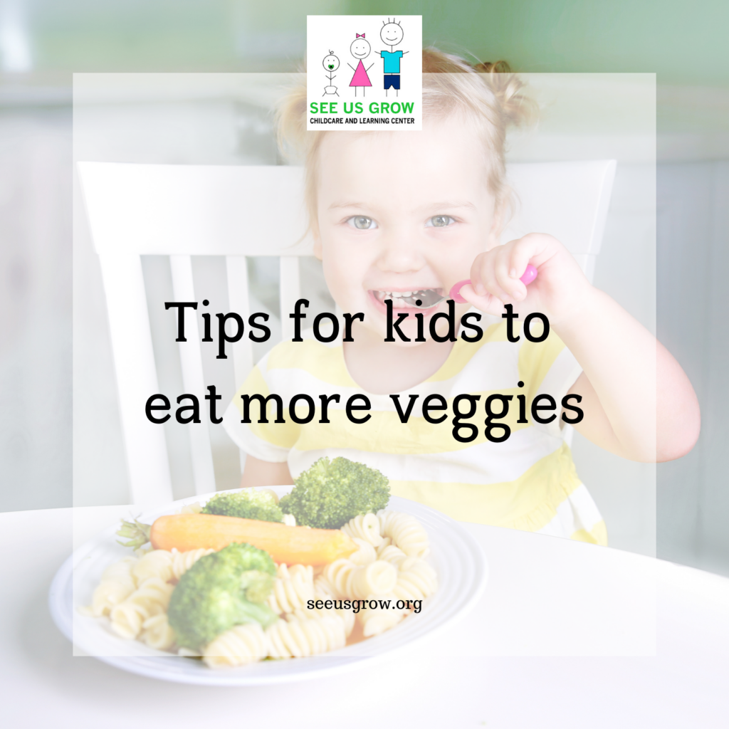 Tips for kids to eat more veggies - Preschool & Childcare Center ...